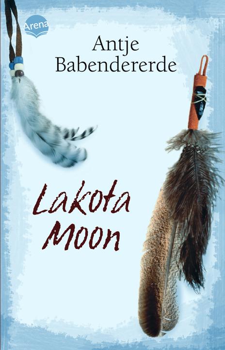 Produktbild Lakota Moon (Deutsch, Antje Babendererde, 2006)