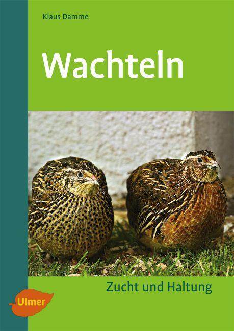 Produktbild Wachteln (Deutsch, Damme Klaus, 2011)