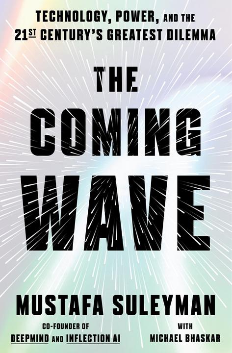 Immagine prodotto The Coming Wave (Inglese, Michael Bhaskar, Suleyman Mustafa, 2023)