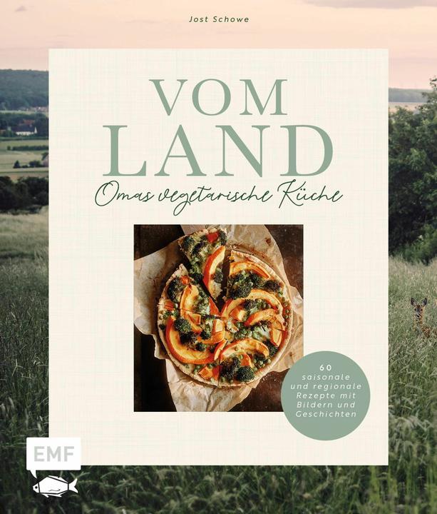 Produktbild Vom Land – Omas vegetarische Küche (Deutsch, Jost Schowe, 2024)