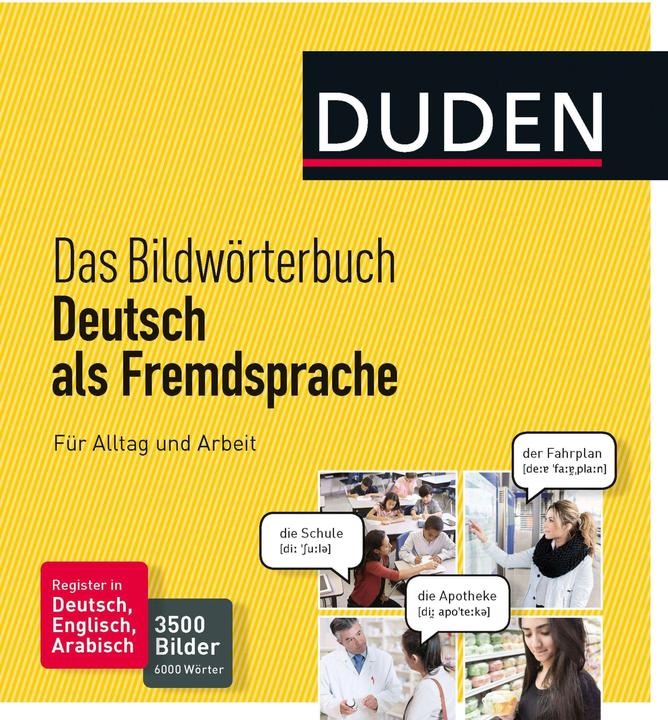 Image du produit Duden - Das Bildwörterbuch Deutsch als Fremdsprache. Für Alltag und Arbeit (Allemand, Rédaction de Duden, 2016)