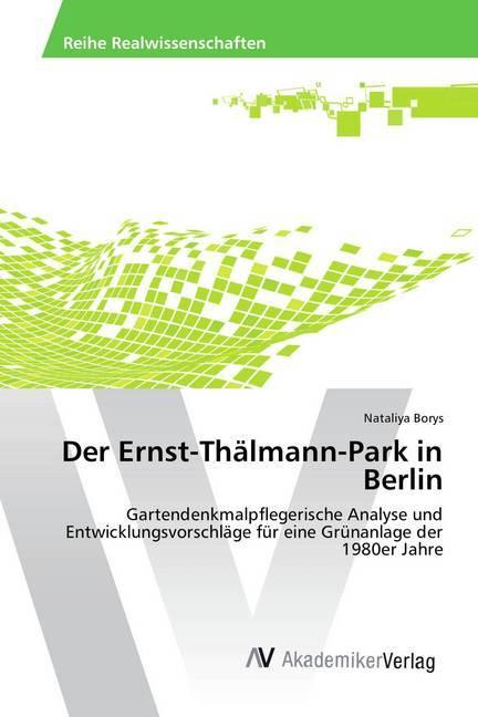 Produktbild Der Ernst-Thälmann-Park in Berlin (Nataliya Borys, 2014)