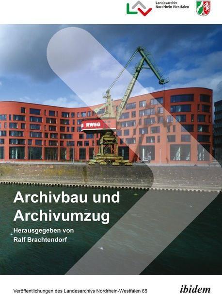 Actual product image Archivbau und Archivumzug (German, Ralf Brachtendorf, 2017)