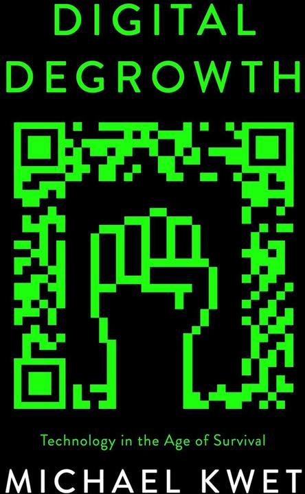 Immagine prodotto Digital degrowth (Inglese, Michael Kwet, 2024)