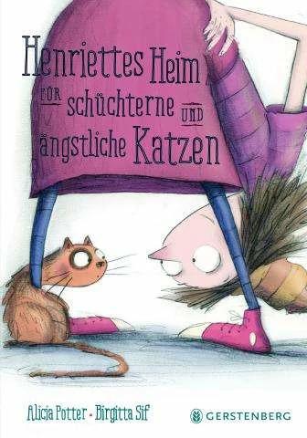 Immagine prodotto Henriettes Heim für schüchterne und ängstliche Katzen (Tedesco, Birgitta Sif, Alicia Potter, 2016)