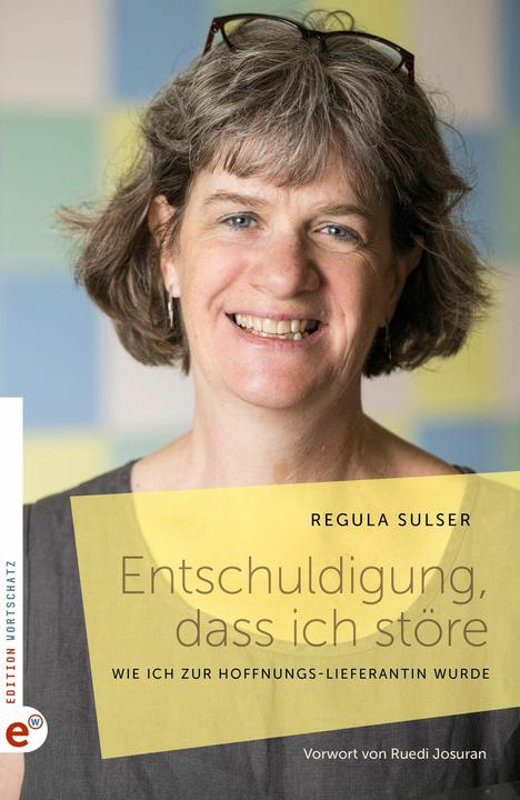 Produktbild Entschuldigung, dass ich störe (Deutsch, Regula Sulser, 2024)