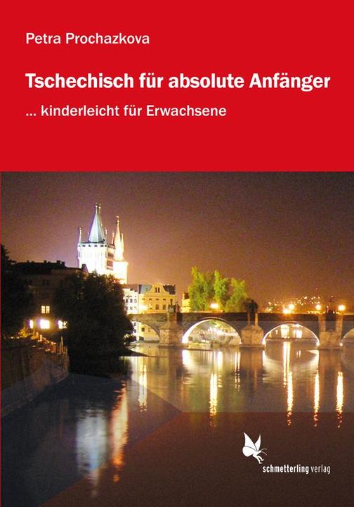 Produktbild Tschechisch für absolute Anfänger (Lehrbuch) (Deutsch, Petra Prochazkova, 2017)