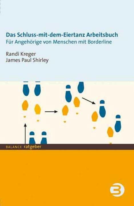 Produktbild Schluss mit dem Eiertanz-Arbeitsbuch (Deutsch, Randi Kreger, James P Shirley, 2007)