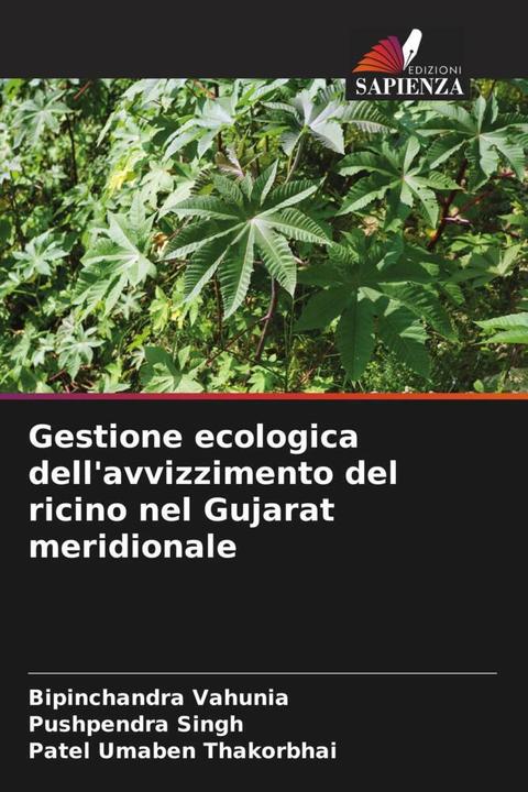 Produktbild Gestione ecologica dell'avvizzimento del ricino nel Gujarat meridionale (Patel Umaben Thakorbhai, Pushpendra Singh, Bipinchandra Vahunia, 2022)