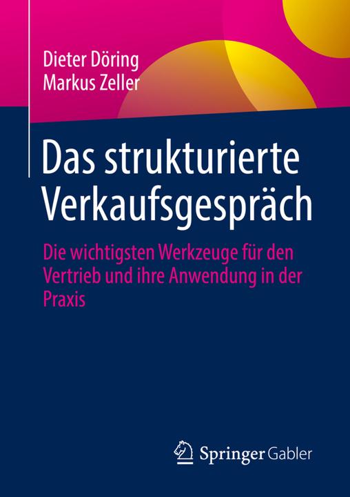 Produktbild Döring:Das strukturierte Verkaufsgesprä (Markus Zeller, Dieter Döring, 2022)