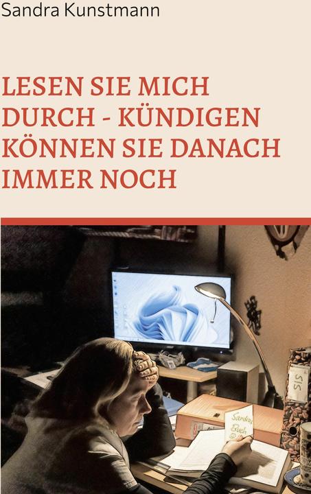 Image du produit Lesen sie mich durch - kndigen knnen sie danach immer noch (Allemand, Sandra Kunstmann, 2023)