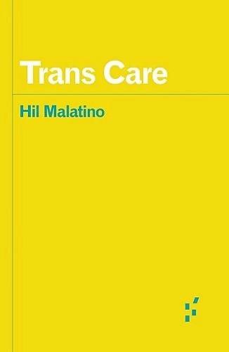 Actual product image Trans Care (English, Hil Malatino, 2020)