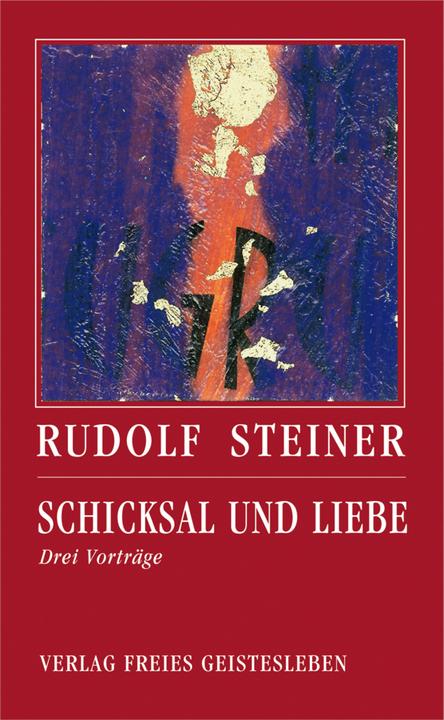 Image du produit Schicksal und Liebe (Allemand, Rudolf Steiner, 2013)