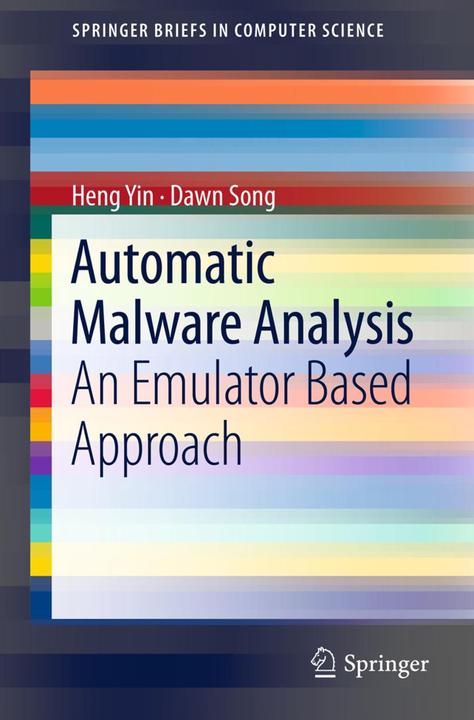 Energie-Label Automatic Malware Analysis (Dawn Song, Heng Yin, 2012)