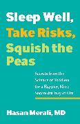 Immagine prodotto Sleep Well, Take Risks, Squish the Peas (Inglese, Hasan Merali, 2024)