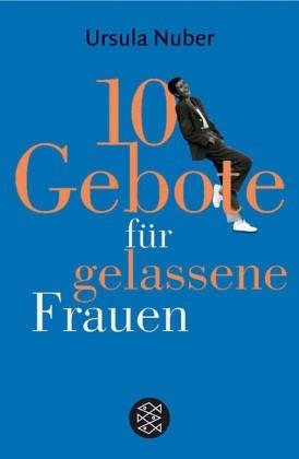 Image du produit 10 commandements pour des femmes sereines (Allemand, Ursula Nuber)