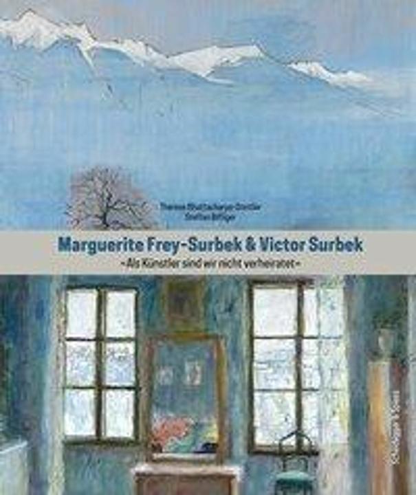 Produktbild Marguerite Frey-Surbek und Viktor Surbek (Deutsch, Therese, Steffan, 2018)