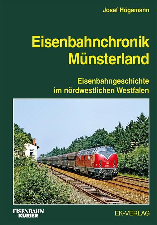 Image du produit Eisenbahnchronik Münsterland (Allemand, Josef Högemann, 2021)