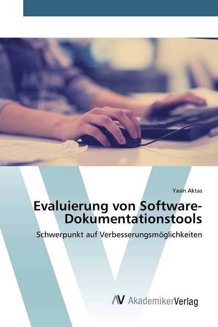 Produktbild Evaluierung von Software-Dokumentationstools (Yasin Aktas, 2020)