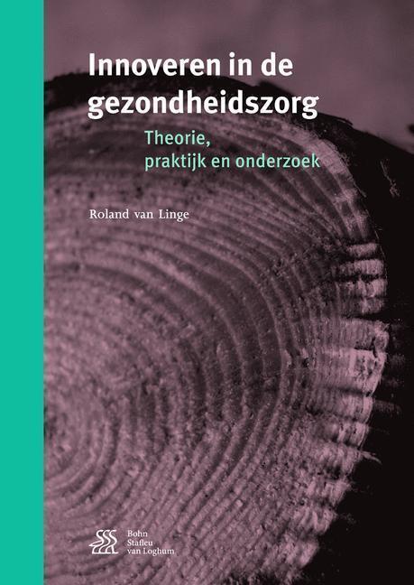 Actual product image Innoveren in de gezondheidszorg (Roland van Linge, 2017)
