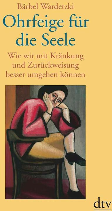 Produktbild Ohrfeige für die Seele (Deutsch, Bärbel Wardetzki, 2004)