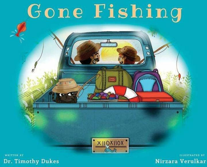 Produktbild Gone Fishing (Englisch, Timothy Dukes, Nirzara Verulkar, 2021)