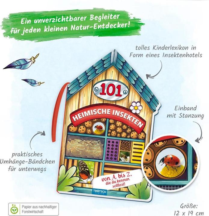 Produktbild Buch in Hausform 101 Heimische Insekten von A bis Z, die du kennen solltest (Deutsch, Trötsch Verlag GmbH & Co. KG, 2020)