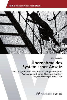 Produktbild Übernahme des Systemischer Ansatz (Deutsch, Martin Hanke, 2012)