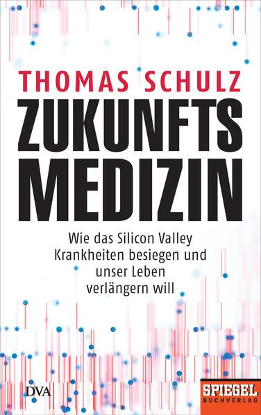 Actual product image Zukunftsmedizin (German, Thomas Schulz, 2018)
