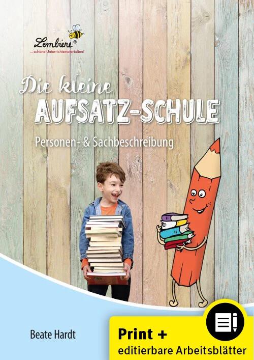 Produktbild Die kleine Aufsatz-Schule: Personen- & Sachbeschreibung (Set) (Deutsch, Beate Hardt, 2022)