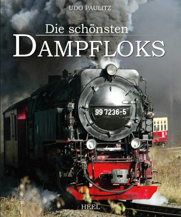 Immagine prodotto Die schönsten Dampfloks (Tedesco, Udo Paulitz, 2015)