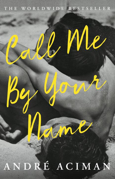 Produktbild Call Me By Your Name (Englisch, Andre Aciman, 2017)