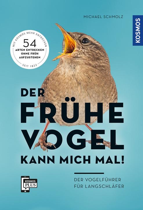 Image du produit Kosmos Der frühe Vogel kann mich mal - der Vogelführer für Langschläfer (Allemand, Michael Schmolz, 2022)