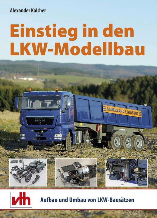 Image du produit Einstieg in den LKW-Modellbau (Allemand, Alexander Kalcher, 2023)