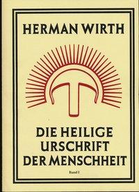 Produktbild Die Heilige Urschrift der Menschheit 01 (Deutsch, Herman Wirth, 2021)