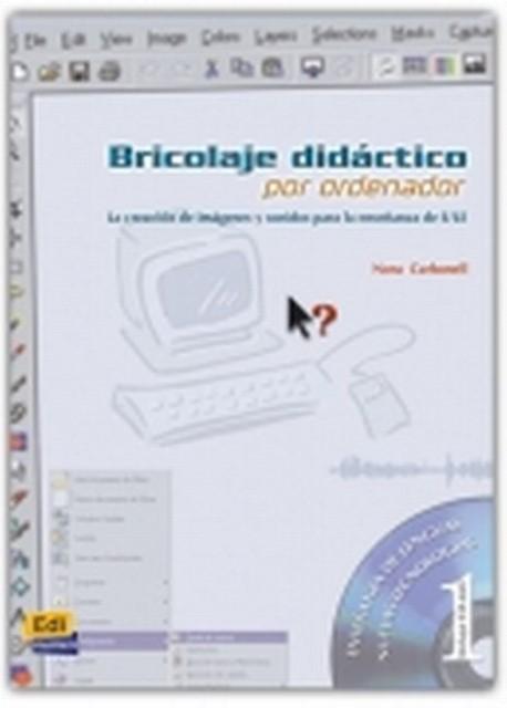 Actual product image Bricolajedidcticoporordenador (Nora, CarbonellSheath, 2001)