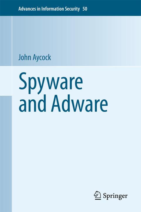 Produktbild Spyware and Adware (Niederländisch, John Aycock, 2012)