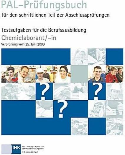 Immagine prodotto PAL-Prüfungsbuch Chemielaborant (Tedesco, Dr.-Ing. Paul Christiani GmbH & Co KG, 2016)