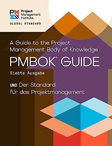 Produktbild A Guide to the Project Management Body of Knowledge und der Standard fur das Projektmanagement (Deutsch, Project Management Institute, 2021)