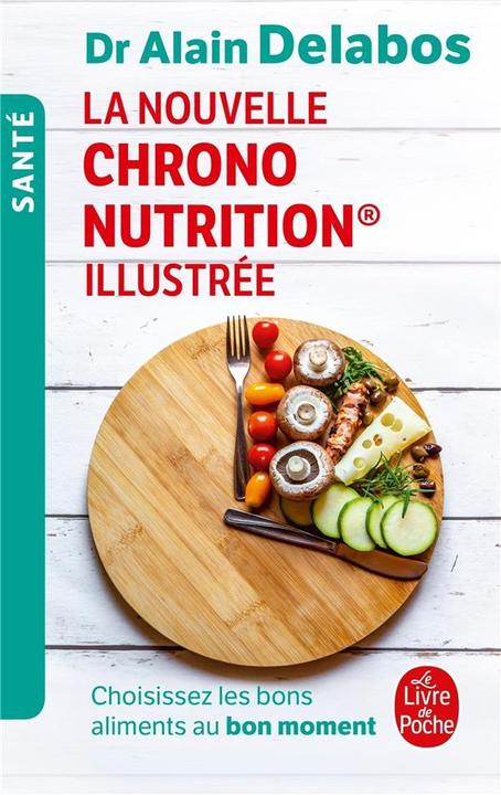 Immagine prodotto La nouvelle chrononutrition illustrée (Francese, Delabos Alain, 2020)