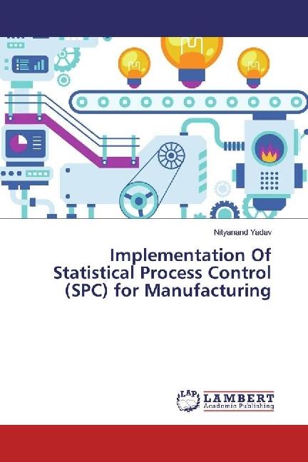 Energy Label Implementation Of Statistical Process Control (SPC) for Manufacturing (Nityanand Yadav, 2017)