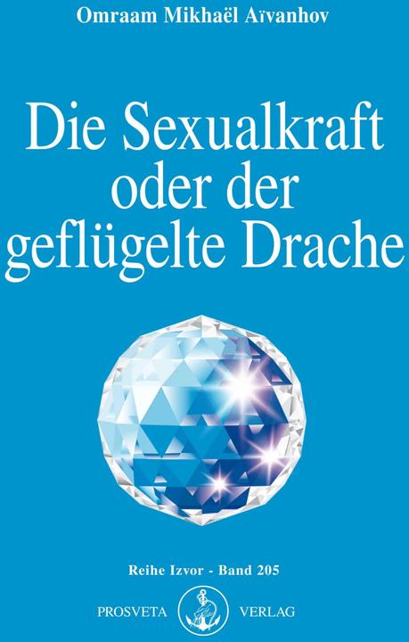 Image du produit Die Sexualkraft oder der geflügelte Drache (Allemand, Omraam Mikhael Aivanhov., 2006)