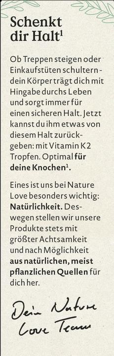 Valori nutrizionali e ingredienti Nature Love Vitamina K2 (1 Pezzo/i, Goccia, 10.50 g)