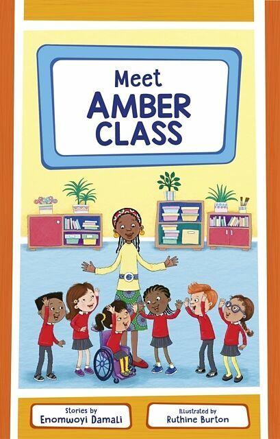 Produktbild Meet Amber Class (Englisch, Ruthine Burton, Enomwoyi Damali, 2025)
