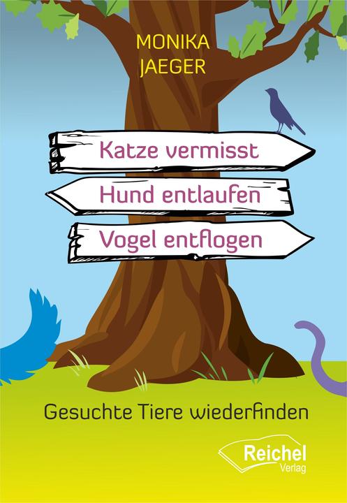 Image du produit Katze vermisst - Hund entlaufen -Vogel entflogen (Allemand, Monika Jaeger, 2023)