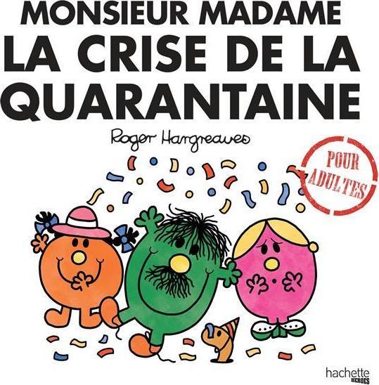 Produktbild Monsieur Madame : la crise de la quarantaine (Französisch, Hargreaves Roger, 2020)