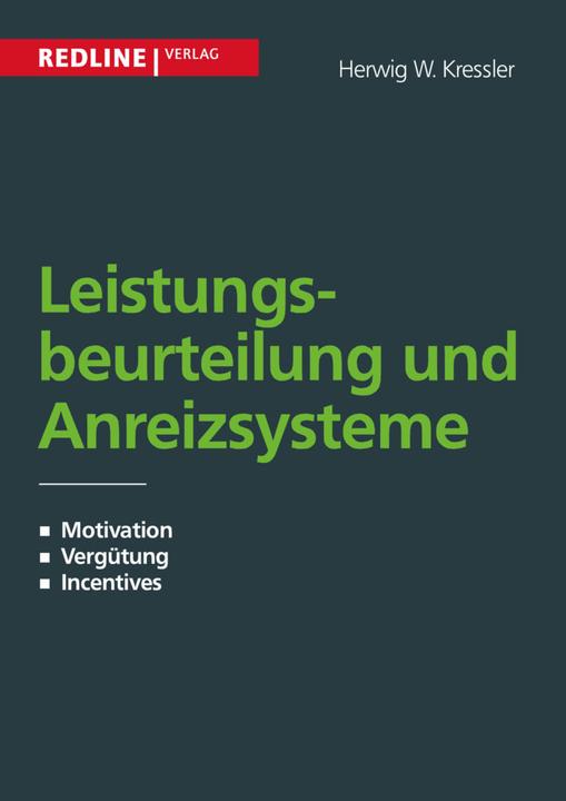 Actual product image Leistungsbeurteilung und Anreizsysteme (German, Herwig W. Kressler, 2001)