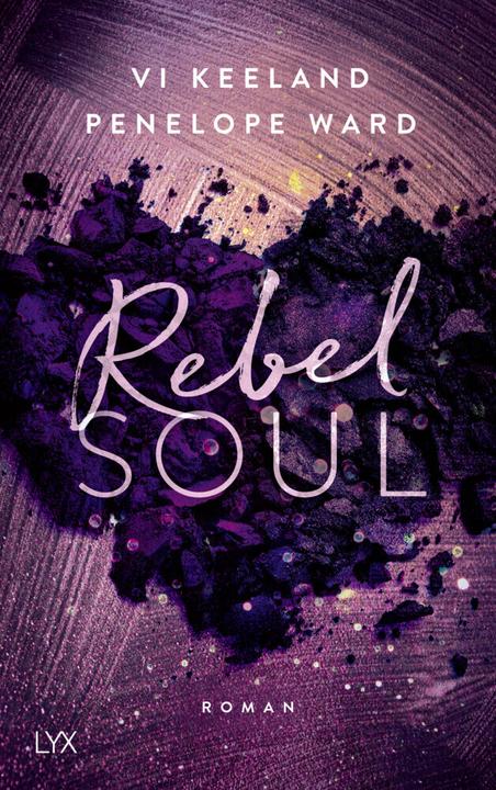 Actual product image Rebel Soul (German, Vi Keeland, Penelope Ward, 2020)