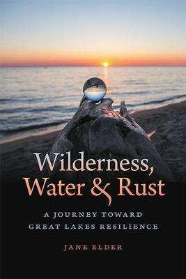 Immagine prodotto Wilderness, Water, and Rust (Inglese, Jane Elder, 2024)