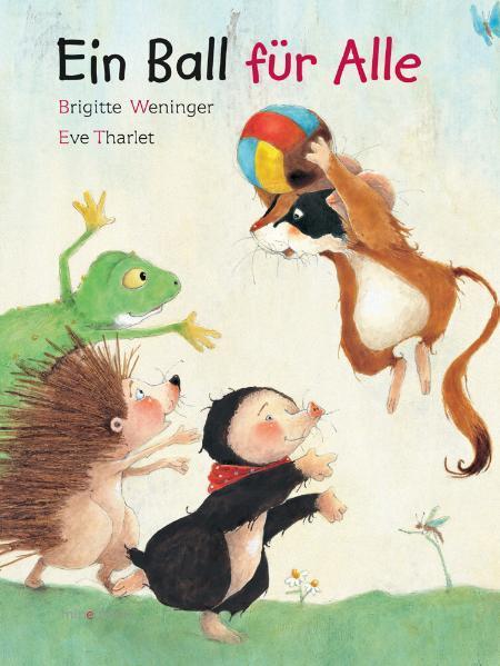 Image du produit Ein Ball für alle (Allemand, Brigitte Weninger, 2006)